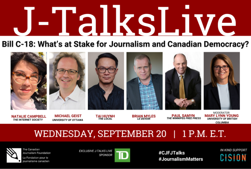 Bill C-18: What's at Stake for Journalism and Canadian Democracy? Wednesday, September 20, 1 o..m ET.