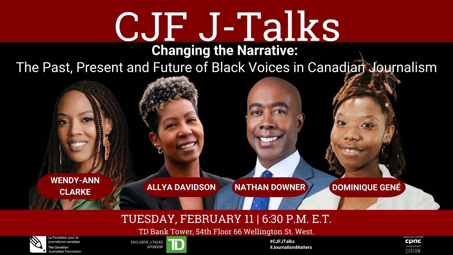 Changing the Narrative: The Past, Present and Future of Black Voices in Canadian Journalism. Tuesday, February 11 6:30 p.m.