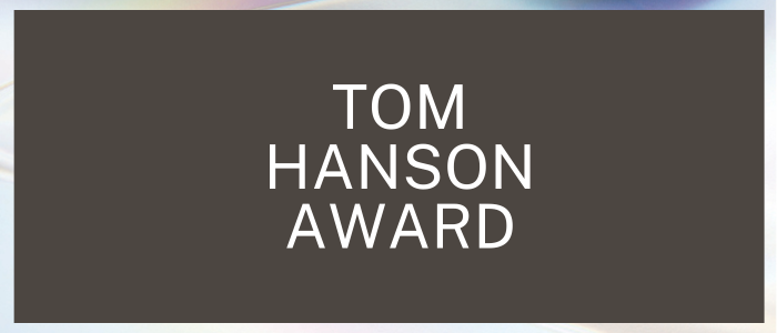 Tom Hanson Award