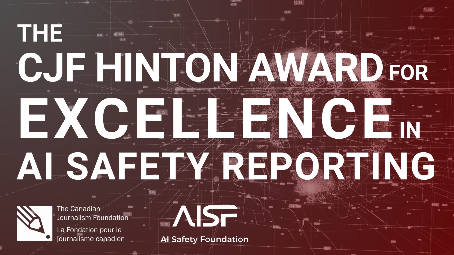 CJF Hinton Award for Excellence in AI Safety Reporting