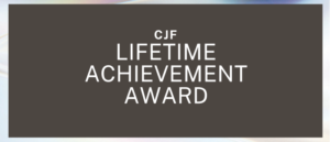 CJF Lifetime Achievement Award